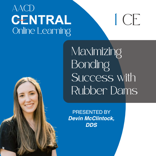Maximizing Bonding Success with Rubber Dams