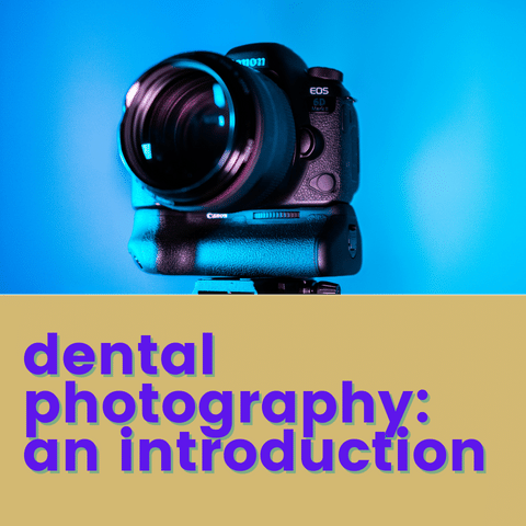 Introduction to Dental Photography