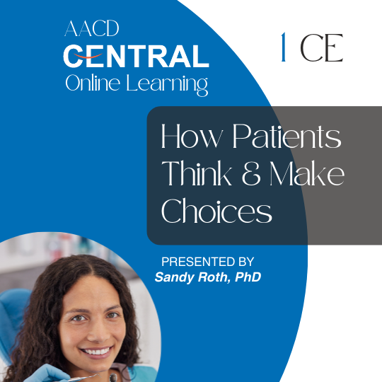How Patients Think & Make Choices