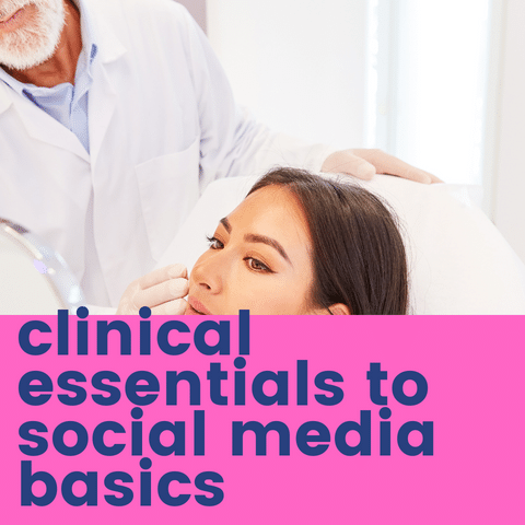 Managing the Cosmetic Patient: From Clinical Essentials to Social Media Basics