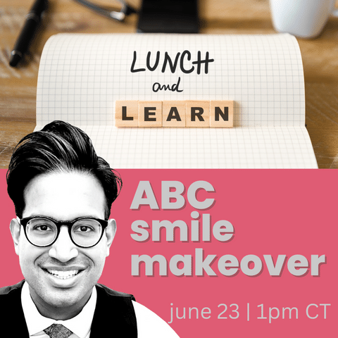 Lunch and Learn Lecture: ABC Smile Makeover with Dr. Affan Saghir on June 23