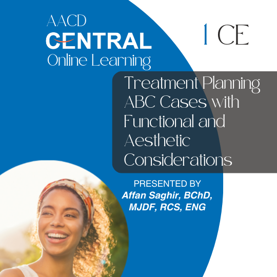 Treatment Planning ABC Cases with Functional and Aesthetic Considerations