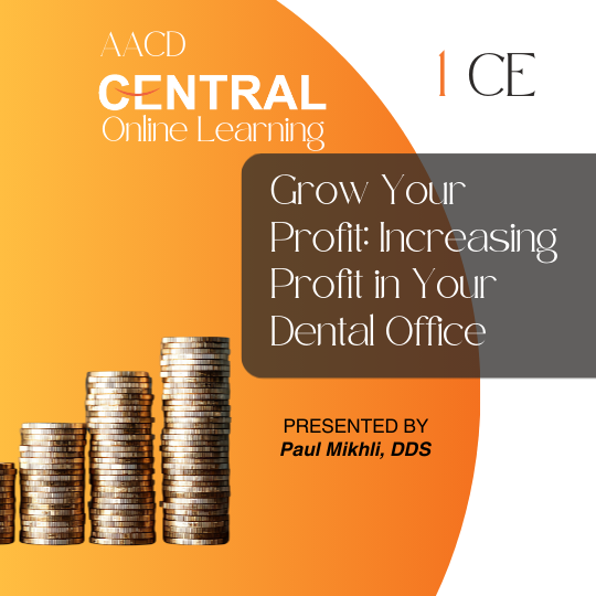 Grow Your Profit: Increasing Profit in Your Dental Office