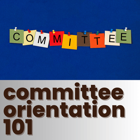 Committee Orientation 101